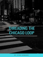 Threading the Chicago Loop: Water from a Rock, #2