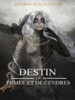 Un Destin de Fumée et de Cendres