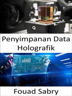 Penyimpanan Data Holografik: Menyimpan informasi dalam media tiga dimensi dengan manipulasi cahaya dari berbagai sudut