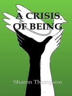 A Crisis of Being