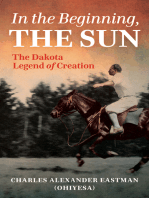 In the Beginning, the Sun: Dakota Legends of Creation