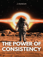 The Power Of Consistency