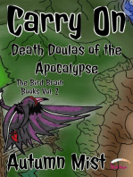 Carry On: Death Doulas of the Apocalypse: The Bird Brain Books, #2