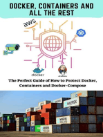 Docker, Containers And All The Rest: First Edition, #1