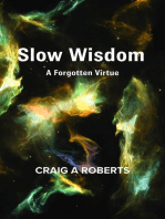 Slow Wisdom