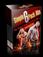 Simple 6 Pack Abs: The reasons why the majority of people do not have abs  are huge and the major stumbling block is that plenty of  so called “experts” are still teaching old fashioned advice for building abs that just doesn‟t work.