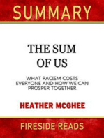 The Sum of Us: What Racisms Costs Everyone and How We Can Prosper Together by Heather McGhee: Summary by Fireside Reads