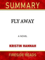 Fly Away: A Novel by Kristin Hannah: Summary by Fireside Reads