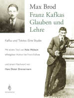 Franz Kafkas Glauben und Lehre: Kafka und Tolstoi. Eine Studie
