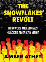 The Snowflakes' Revolt