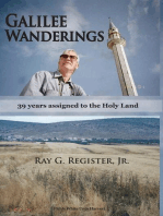 GALILEE WANDERINGS: 39 years assigned to the Holy Land