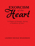 Exorcism of the Heart: “A Plague of Thought, During a Pandemic of Fear”