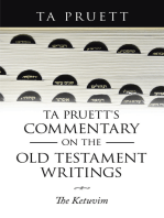 Ta Pruett's Commentary on the Old Testament Writings: The Ketuvim