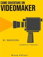 Come diventare un videomaker di successo