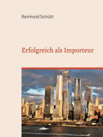 Erfolgreich als Importeur: Eine praxisnahe Einführung in das Import-Business