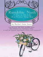 Ramblin' Nash, A Day in the Life of a Flower Shop Boy