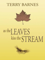 As the Leaves Kiss the Stream