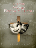 And the Word Became Flesh