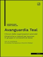 Avanguardia Teal: Il futuro delle organizzazioni aziendali. Dinamiche e metodi per lavorare in gruppo e conoscere sé stessi