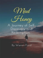 Mad Honey: A Journey of Self-Discovery and Redemption.