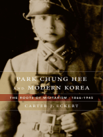 Park Chung Hee and Modern Korea: The Roots of Militarism, 1866–1945