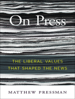 On Press: The Liberal Values That Shaped the News