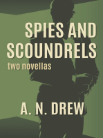 Spies and Scoundrels: two novellas