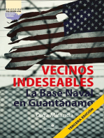 Vecinos indeseables. La Base Naval de Guantánamo