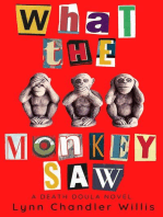 What the Monkey Saw