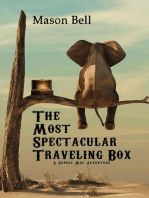 The Most Spectacular Traveling Box: A Sophie Mae Adventure, #2