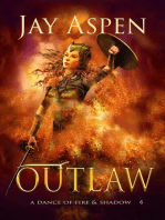 Outlaw: A Dance of Fire & Shadow, #6