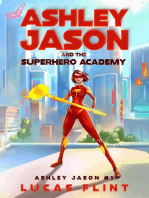 Ashley Jason and the Superhero Academy