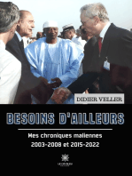 Besoins d’ailleurs: Mes chroniques maliennes 2003-2008 et 2015-2022