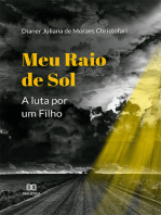 Meu Raio de Sol: a luta por um filho