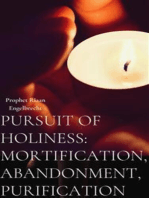 Pursuit of Holiness, Mortification and Abandonment