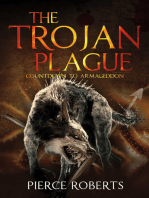 The Trojan Plague: Countdown to Armageddon