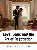 Love, Logic and the Art of Negotiation