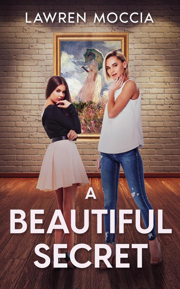 A Beautiful Secret by Lawren Moccia - Ebook | Scribd