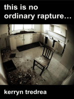 this is no ordinary rapture...