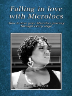 Falling in love with Microlocs: How to love your Microlocs journey through every stage