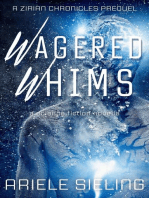 Wagered Whims: Zirian Chronicles, #0