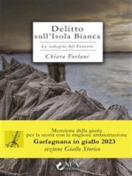 Delitto sull'Isola Bianca: Le indagini del Foresto