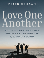 Love One Another: 40 Daily Reflections from the letters of 1, 2, and 3 John