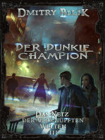 Der dunkle Champion (Das Netz der verknüpften Welten Buch 3)