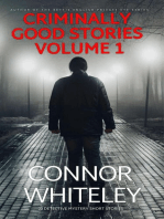 Criminally Good Stories Volume 1: 20 Detective Mystery Short Stories: Criminally Good Mystery Stories, #1