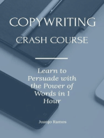 Copywriting Crash Course: Learn to Persuade with the Power of Words in 1 Hour