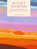 Pocket Nature Series: Sunset Seeking: Find Inspiration in the Beauty of the Sun's Cycle