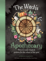 The Witch's Apothecary: How to make magical potions for the Wheel of the Year