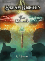 Dream Knights: The Network