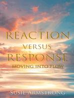 Reaction Versus Response